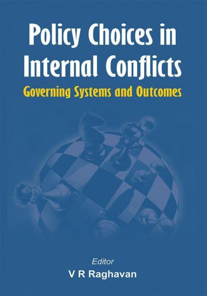 Policy Choices in Internal Conflicts - Governing Systems and Outcomes