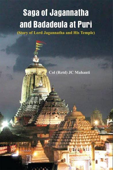 The Saga of Jagannatha and Badadeula at Puri