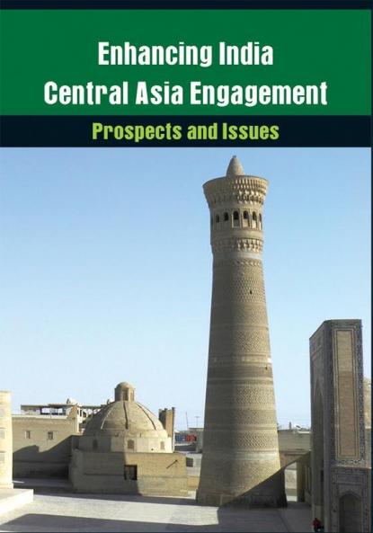 Enhancing India-Central Asia Engagement