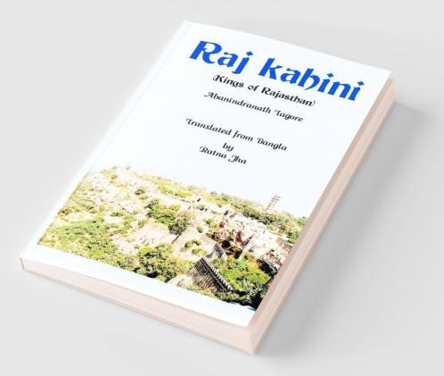Raj Kahini (Kings of Rajasthan)
