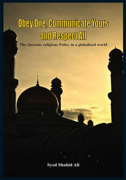 Obey One Communicate Yours and Respect All