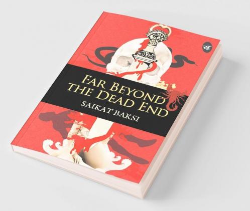 Far Beyond the Dead End