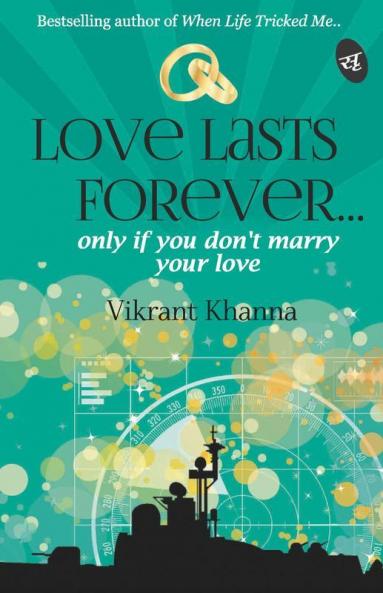 Love Lasts Forever: Only if You Don't Marry Your Love