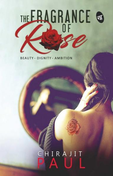 The Fragrance OF Rose