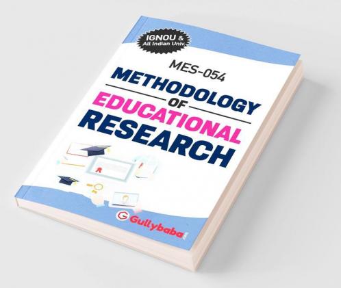 MES-054 Methodology of Educational Research