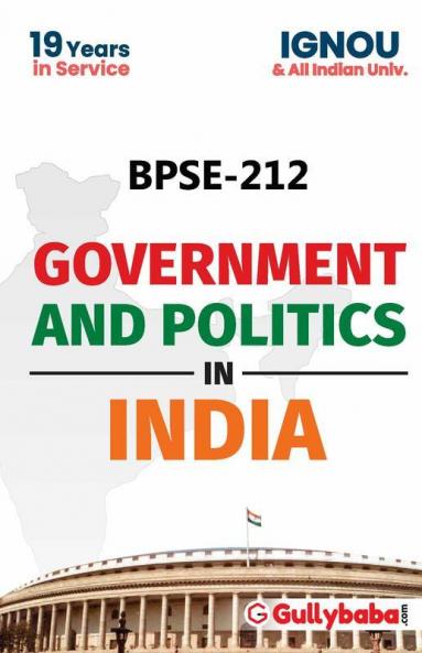 BPSE-212 Government And Politics In India