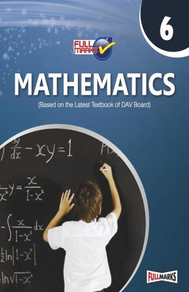 Mathematics (Based on the Latest Textbook of DAV Board) Class 6 (2022-23)