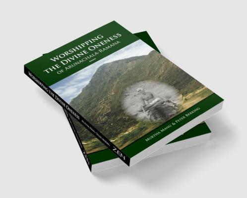 Worshipping The Divine Oneness Of Arunachala –Ramana