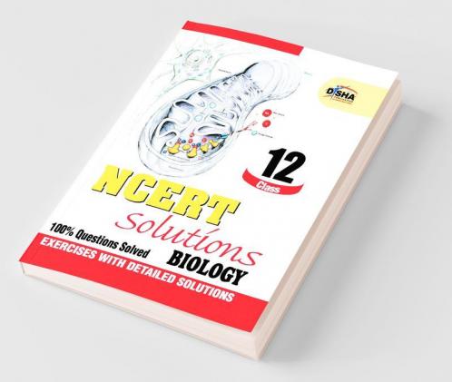 NCERT Solutions Class 12 Biology (Old Edition) (Old Edition)
