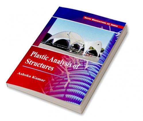 Plastic Analysis of Structures