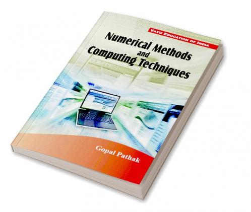 Numerical Methods and Computing Techniques