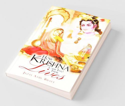 How Krishna Came Into Their Lives