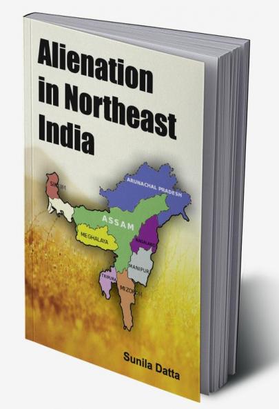 Alienation in Northeast India