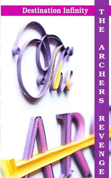 The Archers Revenge