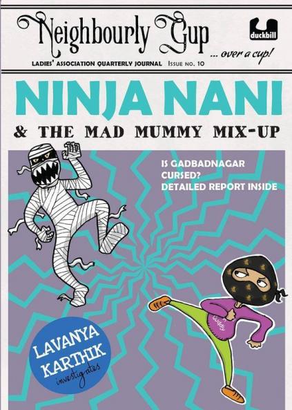 Ninja Nani and the Mad Mummy Mix-up