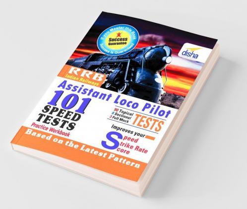 Indian Railways Assistant Loco Pilot Exam 101 Speed Test Practice Workbook