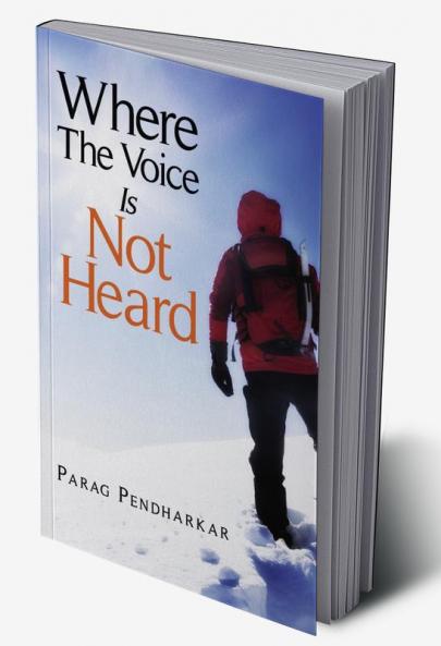 Where the voice is not heard