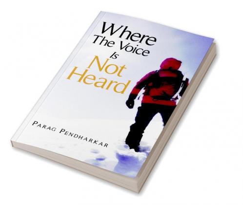 Where the voice is not heard