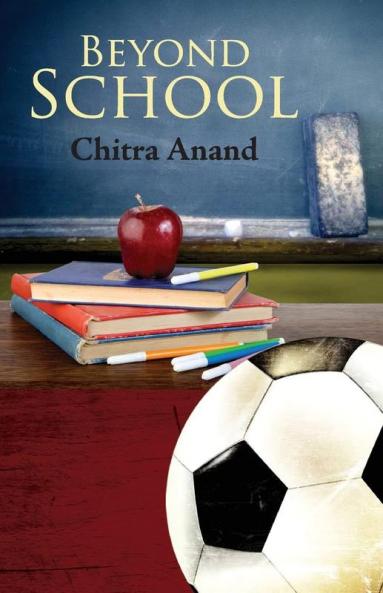 Beyond School:A Novel