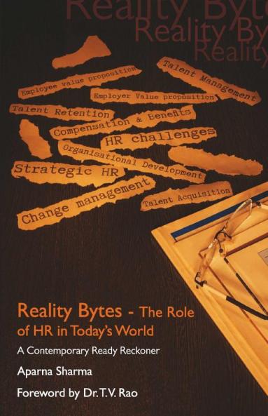 Reality Bytes-The Role Of HR in Today World