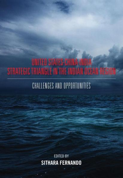 United States ChinaIndia Strategic Triangle in the Indian Ocean Region