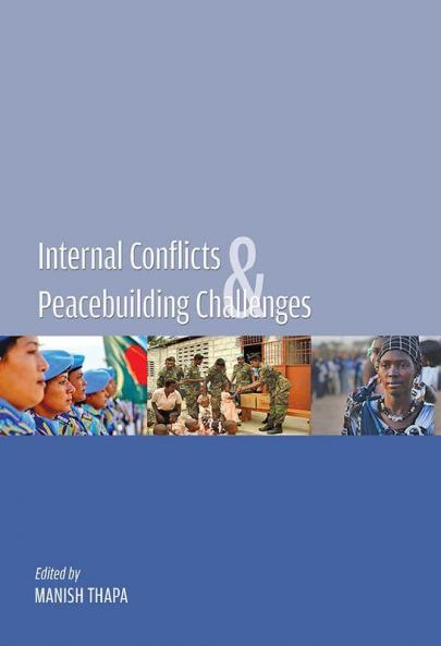 Internal Conflicts & Peacebuilding Challenges