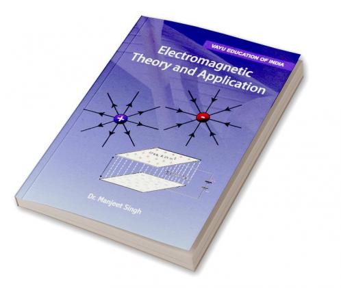 Electromagnetic Theory and Application