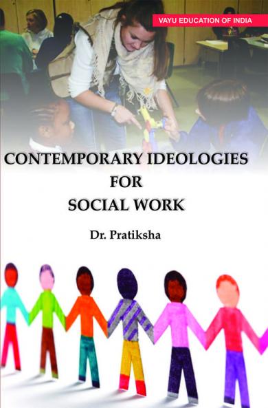 Contemporary Ideologies For Social Work