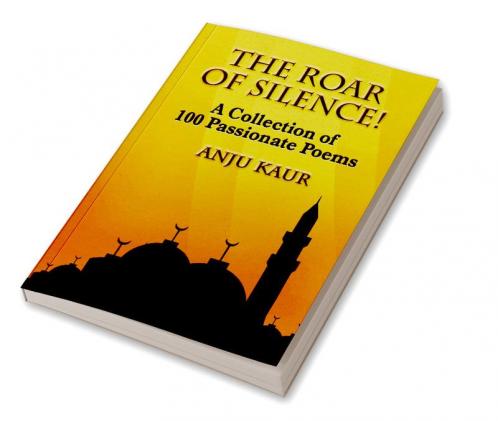 THE ROAR OF SILENCE