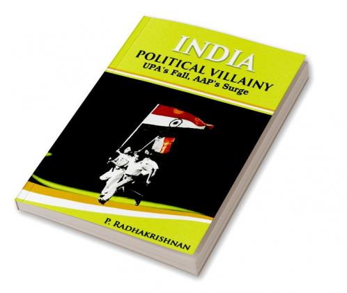 INDIA POLITICAL VILLAINY