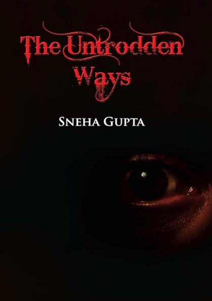 THE UNTRODDEN WAYS