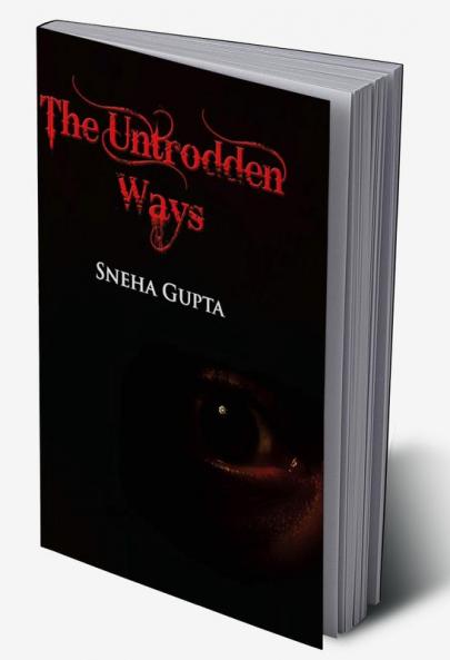 THE UNTRODDEN WAYS