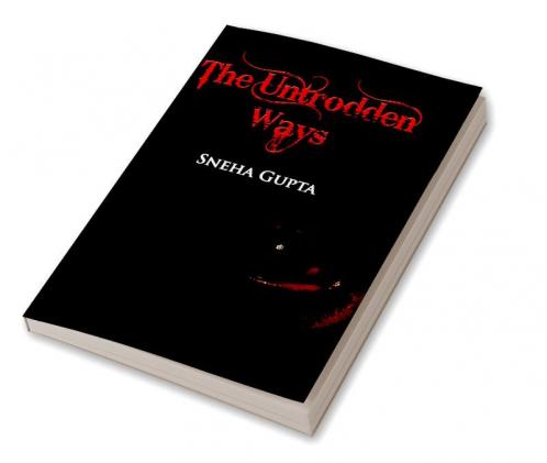 THE UNTRODDEN WAYS