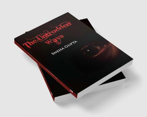 THE UNTRODDEN WAYS