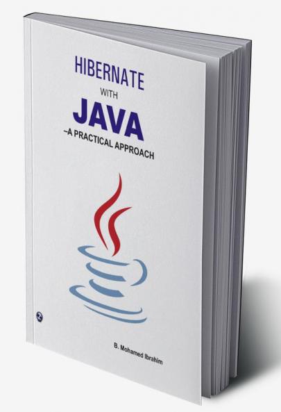 Hibernate with Java-A Practical Approach