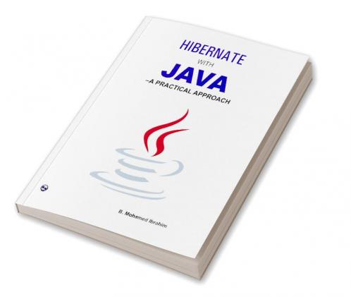 Hibernate with Java-A Practical Approach