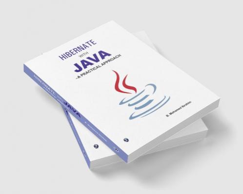 Hibernate with Java-A Practical Approach