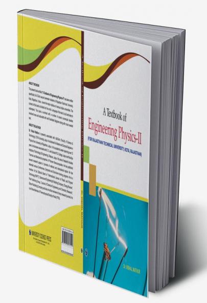 A TEXTBOOK OF ENGINEERING PHYSICS-II (FOR RAJASTHAN TECHNICAL UNIVERSITY KOTA RAJASTHAN)
