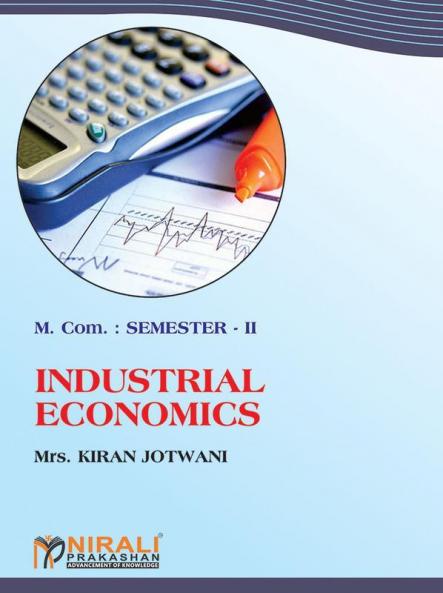 Industrial Economics (M.Com. Part I : Sem. II)