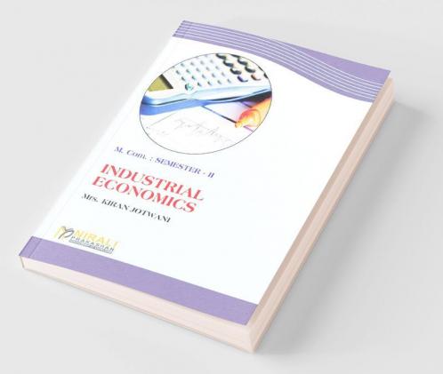 Industrial Economics (M.Com. Part I : Sem. II)