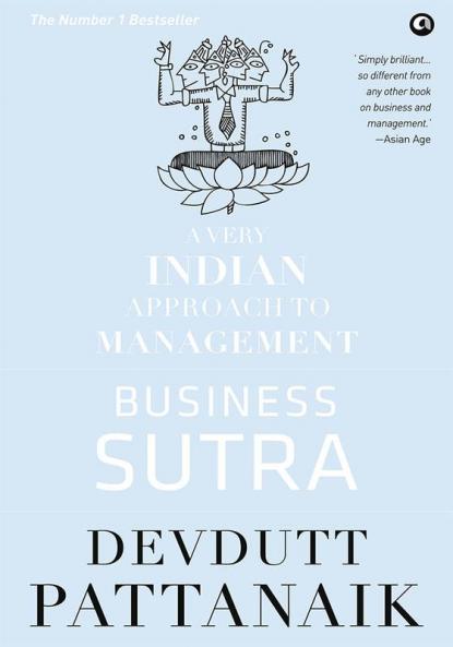 Business Sutra: A Very Indian Approach to Management (Old Edition)