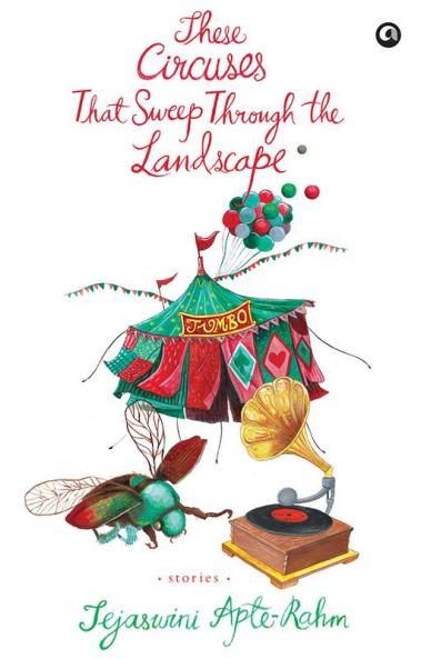 THESE CIRCUSES THAT SWEEP THROUGH THE LANDSCAPE