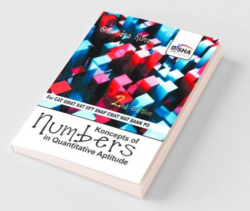 Koncepts of Numbers for Quantitative Aptitude in CAT GMAT XAT CMAT IIFT Bank PO 2nd Edition