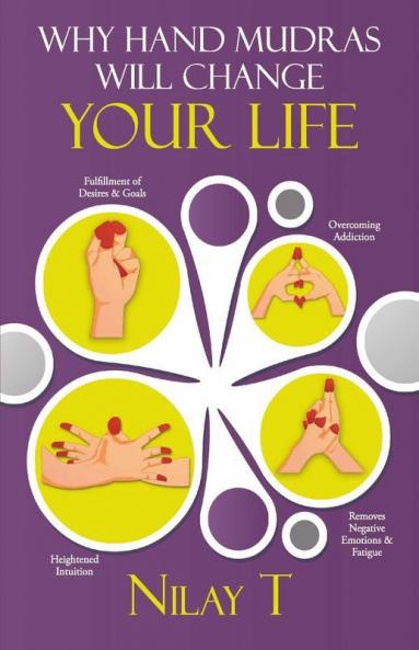 Why Hand Mudras Will Change Your Life