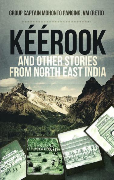 Keerook And Other Stories From North East India