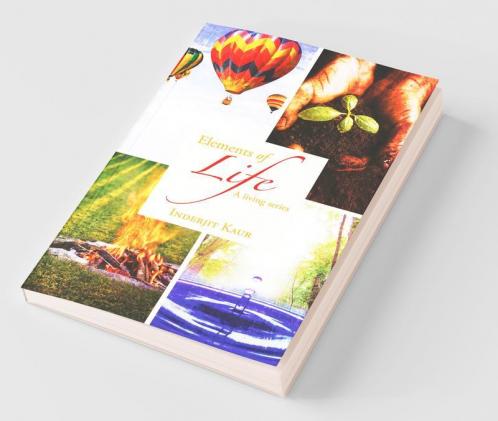 Elements Of Life:A Living Series…