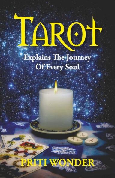 Tarot Explains The Journey Of Every Soul
