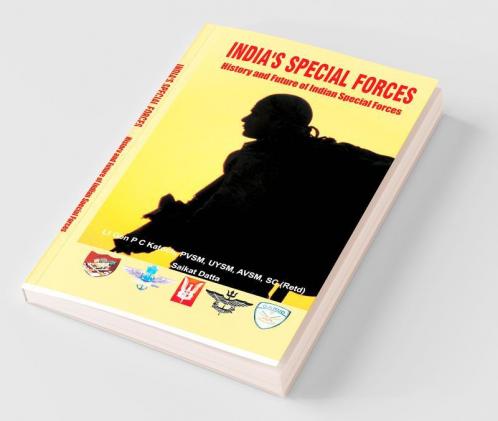 India's Special Forces: History and Future of Special Forces