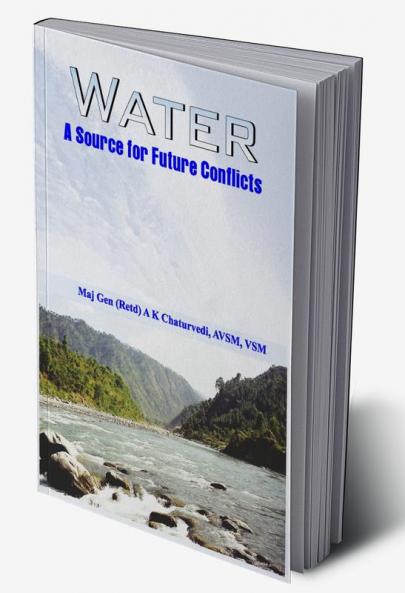 Water- A Source for Future Conflicts