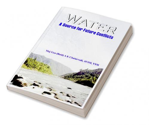 Water- A Source for Future Conflicts